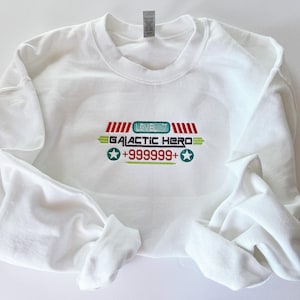 Galactic Hero embroidered sweatshirt | Buzz Lightyear sweatshirt | Pixar Shirt | Disney Shirt