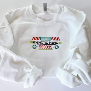 Galactic Hero embroidered sweatshirt | Buzz Lightyear sweatshirt | Pixar Shirt | Disney Shirt