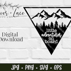 Little Adventurer on Board svg, Little Adventurer Digital File, Baby on Board png, Auto Decal svg Baby svg, Natur svg, Outdoorsy svg