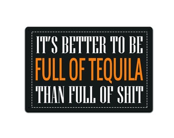 Funny Tequila Metal Sign: Bar Wall Decor (12 x 8 in)