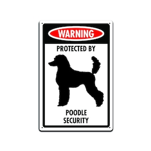 Tin Signs for Front Door Decor - This Sign for Dog Owners Entrance or Fence 12 x 8in. Warning Protected By Poodle Security