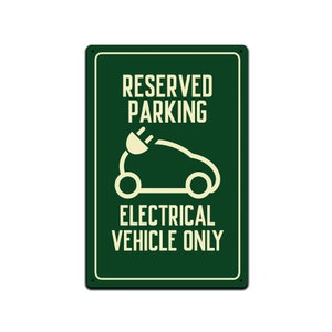 Tin Signs Home Wall Decor - Metal Sign 12 x 8 in. Reserved Parking Electrical Vehicle Only