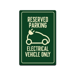 Tin Signs Home Wall Decor - Metal Sign 12 x 8 in. Reserved Parking Electrical Vehicle Only