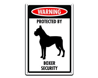 Boxer Security Tin Sign: Dog Owner Front Door Decor (12x8in)