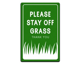 Tin Signs Home Wall Decor - Metal Sign 12 x 8 in. Please Stay Off Grass Thank You