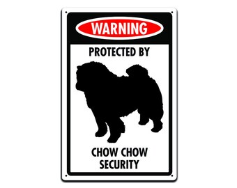 Chow Chow Security Sign: Dog Breed Warning Decor (12x8)