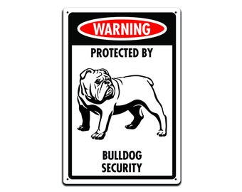 Bulldog Security Tin Sign: Dog Owner Front Door Decor (12x8in)