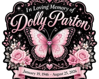 Dolly Parton Memorial Magnet – 5 Inch RIP Country Music Tribute