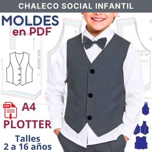 May include: A digital PDF sewing pattern for a formal vest, featuring a gray vest with three black buttons and a matching bow tie over a white collared shirt. The image includes technical line drawings, the text CHALECO SOCIAL INFANTIL, MOLDES en PDF, A4 PLOTTER, and Talles 2 a 16 años.