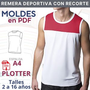 Puede incluir: Camiseta sin mangas deportiva blanca y roja con ribete blanco. La parte superior del pecho es roja. El texto en la imagen incluye: "REMERA DEPORTIVA CON RECORTE", "MOLDES en PDF", "ESPALDA A4 PLOTTER", y "Talles 2 a 16 años".