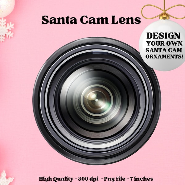 Santa Cam Ornament Png, Camera Lens Clipart, Christmas Sublimation Png, Santa Cam Clipart, Secret Camera Lens Png, Realistic Camera Lens Png