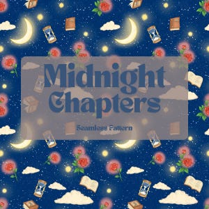 Op de afbeelding: Naadloos patroon met een donkerblauwe achtergrond met manen, wolken, sterren, rozen, boeken en zandlopers. De tekst "Midnight Chapters" wordt weergegeven in een groot, gestileerd lettertype. De woorden "Seamless Pattern" zijn ook opgenomen.