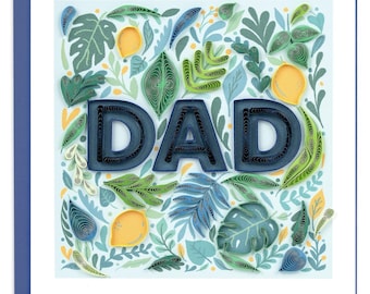 Quilled Botanical DAD Greeting Card- Handmade Vibrant Paper Art, Colorful 3D Design, Memorable Keepsake, Blank Inside