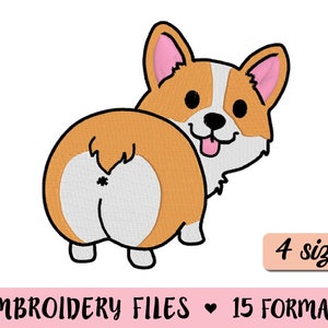 Könnte beinhalten: Eine Cartoon-Illustration eines braunen und weißen Corgi-Hundes mit rosa Ohren, der über seine Schulter schaut und die Zunge herausstreckt. Das Hinterteil des Hundes ist zum Betrachter gerichtet. Das Bild enthält den Text "4 Größen" und "STICKDATEIEN ♥ 15 FORMATE".