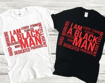 I Am A Black Man Shirt