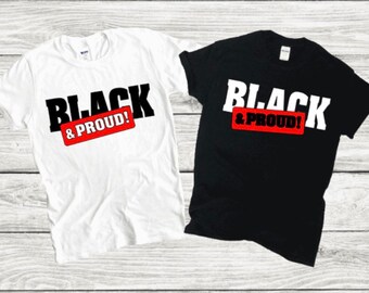 Black & Proud Black History T-Shirt