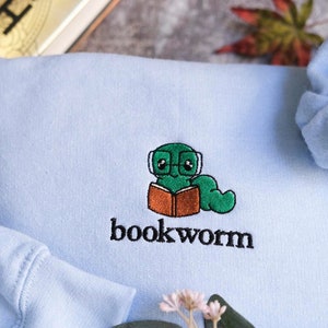 Embroidered Bookworm Sweatshirt, Bookish Sweatshirt, Gift for Book Lovers, Librarian Gift, Book Lover Sweater, Sorry I'm Booked shirt
