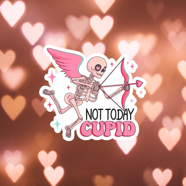 Not today Cupid Valentine's Day holographic sticker  Anti Valentine's Day sticker  Laptop Sticker  Kindle Sticker Cute pastel sticker