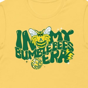 In My BUMBLEBEES Era Tee * Groovy Era School Spirit Tee | PTO Teacher | Bella 3001 Unisex t-shirt