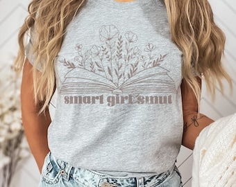 smart girl smut gift, smut reader tshirt, reader tshirt, spicy book gift, smut book lover, smut lover gift, dark romance lover, good girl