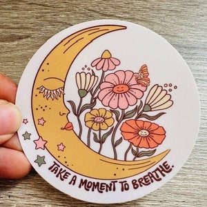 Sticker Prenez un moment pour respirer, Sticker santé mentale, Sticker affirmation positive, Sticker santé mentale, Sticker lune, Sticker apaisant
