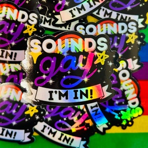 Sticker ça sonne gay, sticker fierté, sticker LGBTQ, cadeau LGBTQ, sticker fierté, sticker holographique fierté, sticker coeur arc-en-ciel, cadeau de fierté