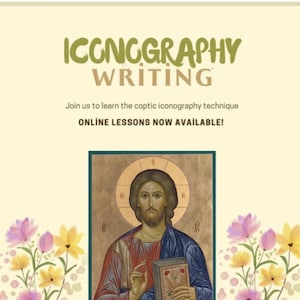 Pode incluir: Um cartaz bege com as palavras "ICONOGRAFIA ESCRITA" em verde e castanho. O texto "Junte-se a nós para aprender a técnica de iconografia copta AULAS ONLINE AGORA DISPONÍVEIS!" também está presente. A imagem apresenta um ícone religioso com Jesus Cristo.