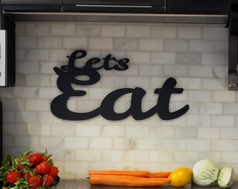 Free Standing Lets Eat Sign, Farmhouse Decor, Handmade Wooden Sign, Wall Decor, Kitchen Decor, Over the Stove Sign, Kitchen wall Hanging