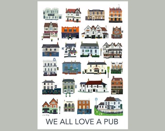 We all love a pub A3 poster, London Pubs, South West London, English Pub,   Illustrated by Lisa Tolley