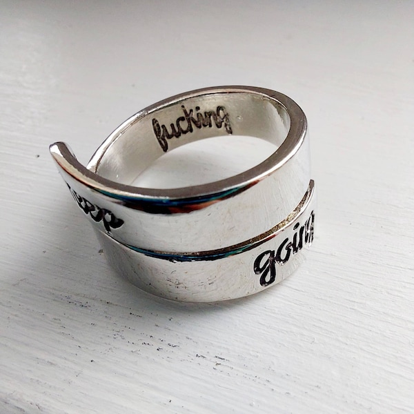 Keep f*cking going Expandable Motivational Inspirational Wrap Ring Fashionable Costume Jewelry Base Size 8 and expands or shrinks within rea