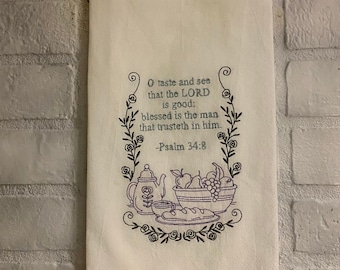 Machine Embroidery, Psalm 34:8, Taste and see that the Lord is good!