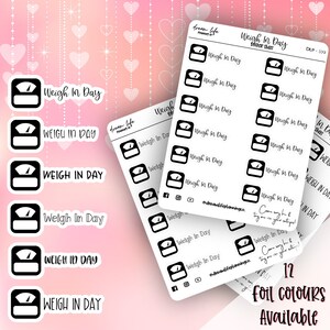 May include: A sheet of stickers featuring a weight scale design with the text "Weigh In Day". The stickers are black and white and have a glossy finish. The sheet is on a pink and white background with hearts.
