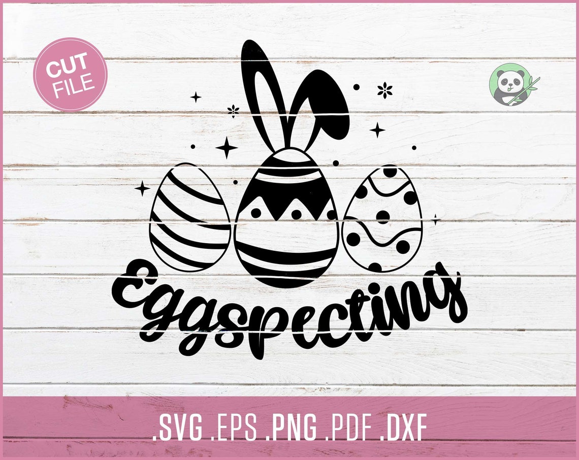 Download Eggspecting SVG Easter Baby Announcement SVG Eggspecting ...