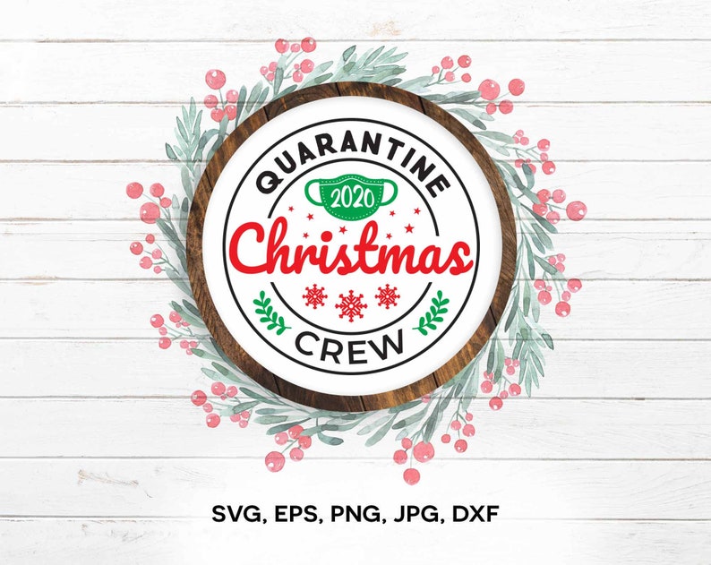 Download Quarantine Christmas SVG / 2020 Christmas svg / Christmas ...