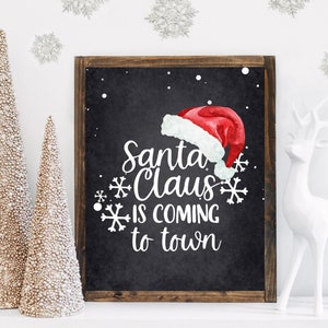 Santa Claus is Coming Print: Chalkboard Christmas Decor (Digital Download)
