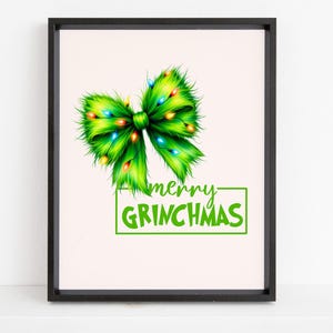 Merry Grinchmas Print: Funny Christmas Bow Decor (Digital Download)