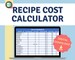 Excel Template | Recipe/Baked Goods Cost Calculator | Profit Margin Spreadsheet 