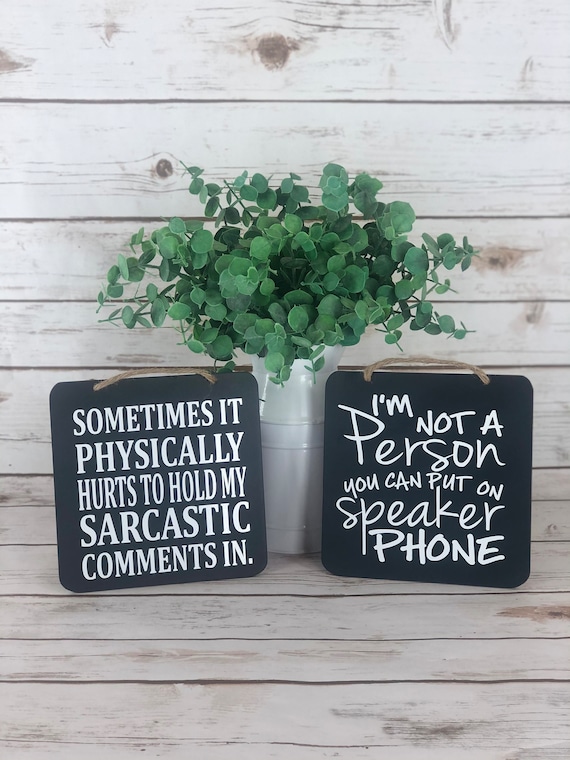 Sarcastic Signs Funny Signs Sarcastic Sayings Signs Fun - Etsy Sarcastic Signs Funny Signs Sarcastic Sayings Signs Fun - Etsy