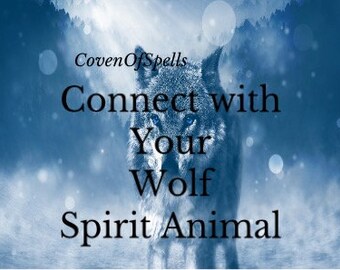 Connect with Your Wolf Spirit Animal - Wolf Totem Animal