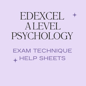 May include: Edexcel A Level Psychology Exam Technique Help Sheets. A black and white text graphic on a light purple background.