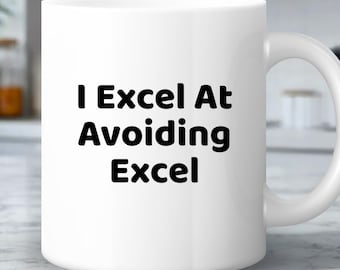 Funny Anti-Spreadsheet Office Worker Gift from Colleague, Boss, Coworker, Humorous Coffee Mug, Desk Workplace Cup, Custom Photo or Text