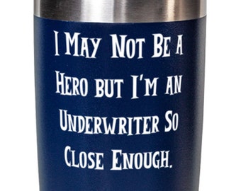 Underwriter Gifts, Funny Unique Underwriter Mug from Coworkers, Friends Boss Underwriter Birthday Christmas Graduation Present Gift Ideas