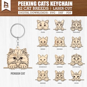 May include: Wooden keychain featuring a Persian cat design, with a metal ring and chain. The image also displays laser-cut cat breed designs, including Foldex, German Rex, and Highlander. Text reads "PEEKING CATS KEYCHAIN" and "62 CAT BREEDS".