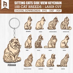 May include: A wooden keychain with a Persian cat design and a silver keyring. The image showcases laser-cut cat breeds like Abyssinian, Aegean, and American Bobtail. The text on the image reads "SITTING CATS SIDE VIEW KEYCHAIN" and "100 CAT BREEDS".