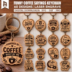 Puede incluir: Una colección de llaveros de madera con textos e ilustraciones sobre café grabados con láser. Cada pieza muestra frases únicas como Powered by Coffee, Coffee is my Love Language y Coffee Over Everything en varias formas.