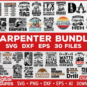 May include: A digital download bundle of 30 SVG, DXF, and EPS files for crafting projects. The bundle features various designs with carpentry-themed sayings and illustrations, including "I turn wood", "Sawdust is man glitter", and "Dad, fixer of all things".