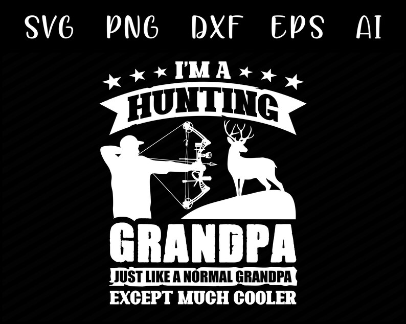 Funny Hunting Grandpa SVG Deer Hunting SVG Archery Svg Elk  Etsy