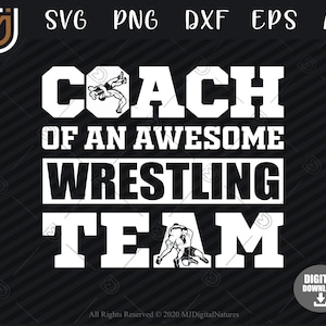 Wrestling SVG Files Coach - Sports Svg, Wrestler Svg, Cut File, Silhouette, Clipart, PNG for Wrestling Lovers