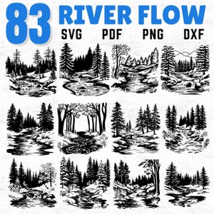 May include: Black and white illustrations of river scenes with trees and water. The image includes the text "83 RIVER FLOW" and file type abbreviations: SVG, PDF, PNG, and DXF. The illustrations depict various forest and river landscapes.