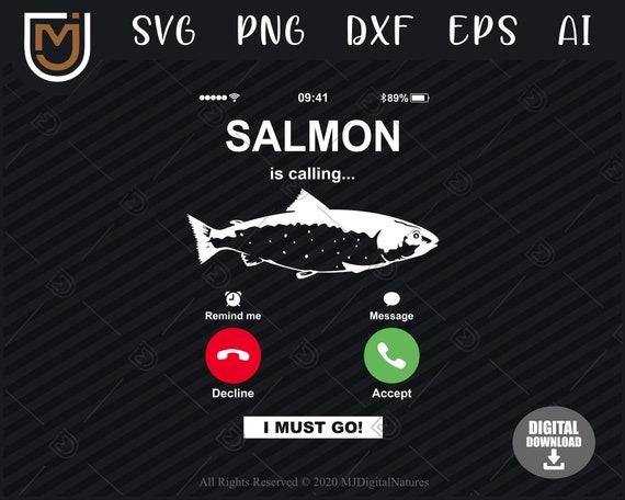 Funny Calling Salmon Fish SVG Fisherman Svg, Salmon Clipart, Fishing Svg,  PNG, Silhouette for Fish Lovers 